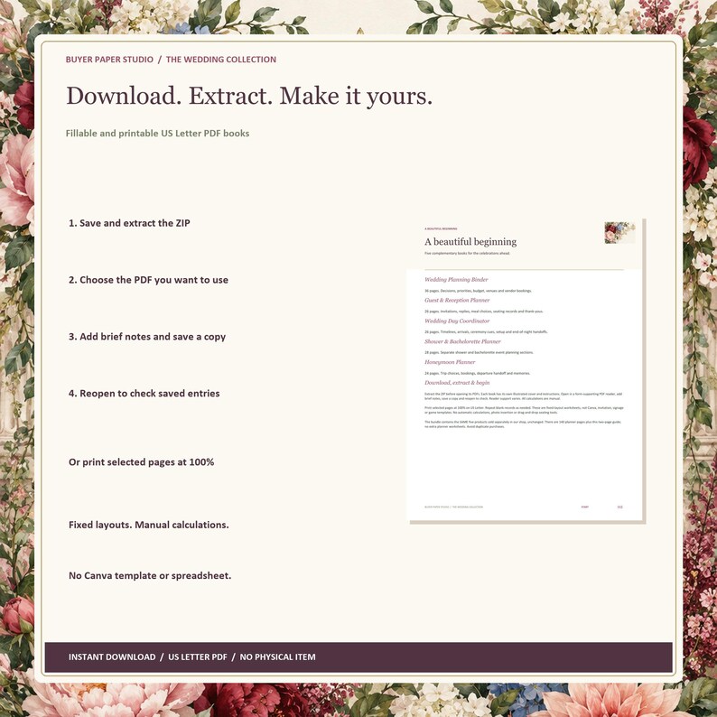 May include: A digital wedding planner set featuring fillable US Letter PDF books. The document includes instructions for downloading, extracting, and printing. Text includes 'Download. Extract. Make it yours.' and 'A beautiful beginning' with a list of planning sections.