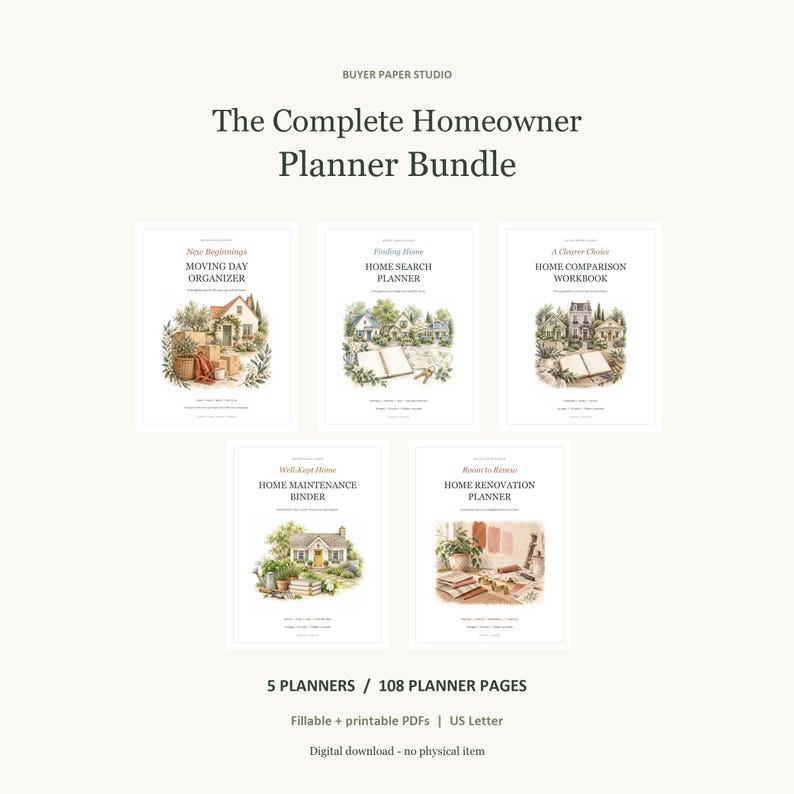 May include: The Complete Homeowner Planner Bundle by Buyer Paper Studio includes five fillable and printable PDF planners in US Letter size. The set features a Moving Day Organizer, Home Search Planner, Home Comparison Workbook, Home Maintenance Binder, and Home Renovation Planner with watercolor illustrations.