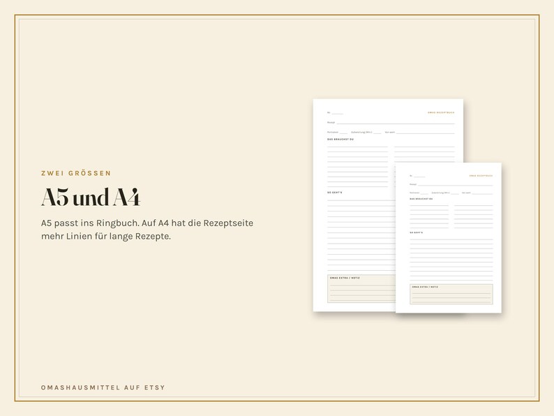 May include: Two white recipe pages in A4 and A5 sizes with black text. The pages feature sections for title, date, prep time, servings, ingredients, instructions, and notes. The text on the left reads ZWEI GR&Ouml;SSEN A5 und A4, A5 passt ins Ringbuch. Auf A4 hat die Rezeptseite mehr Linien f&uuml;r lange Rezepte. OMASHAUSMITTEL AUF ETSY.