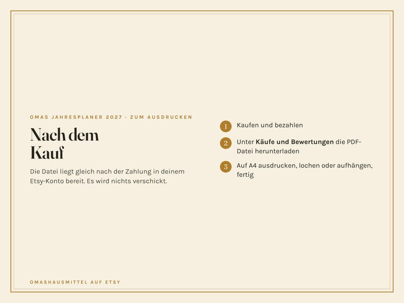 May include: A beige digital instruction card titled OMAS JAHRESPLANER 2027 - ZUM AUSDRUCKEN. It features text explaining the purchase process in German, including steps labelled 1, 2, and 3, with a thin brown border framing the entire rectangular graphic.