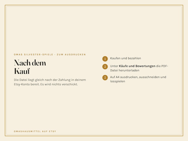 K&ouml;nnte beinhalten: Eine beige digitale Anleitungskarte mit dem Titel Omas Silvester-Spiele zum Ausdrucken. Sie beschreibt einen dreistufigen Prozess: Kaufen und bezahlen, Unter K&auml;ufe und Bewertungen die PDF-Datei herunterladen und Auf A4 ausdrucken, ausschneiden und losspielen.