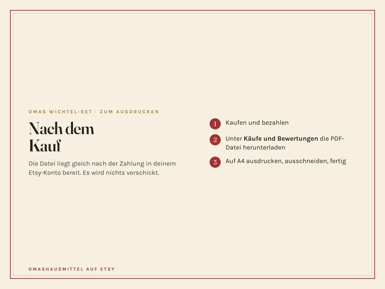 Peut inclure: Un graphique d'instructions num&eacute;rique sur fond cr&egrave;me avec une fine bordure rouge. Le texte indique OMAS WICHTEL-SET - ZUM AUSDRUCKEN, Nach dem Kauf, et pr&eacute;sente trois &eacute;tapes num&eacute;rot&eacute;es pour t&eacute;l&eacute;charger et imprimer un fichier PDF depuis un compte Etsy.