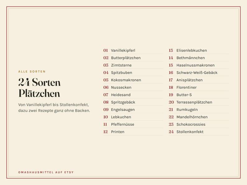 K&ouml;nnte beinhalten: Ein cremefarbenes, rechteckiges Schild mit einem d&uuml;nnen roten Rand. Der Text lautet 24 Sorten Pl&auml;tzchen und listet 24 Keksarten von 01 Vanillekipferl bis 24 Stollenkonfekt auf, erg&auml;nzt durch den Text Von Vanillekipferl bis Stollenkonfekt, dazu zwei Rezepte ganz ohne Backen.