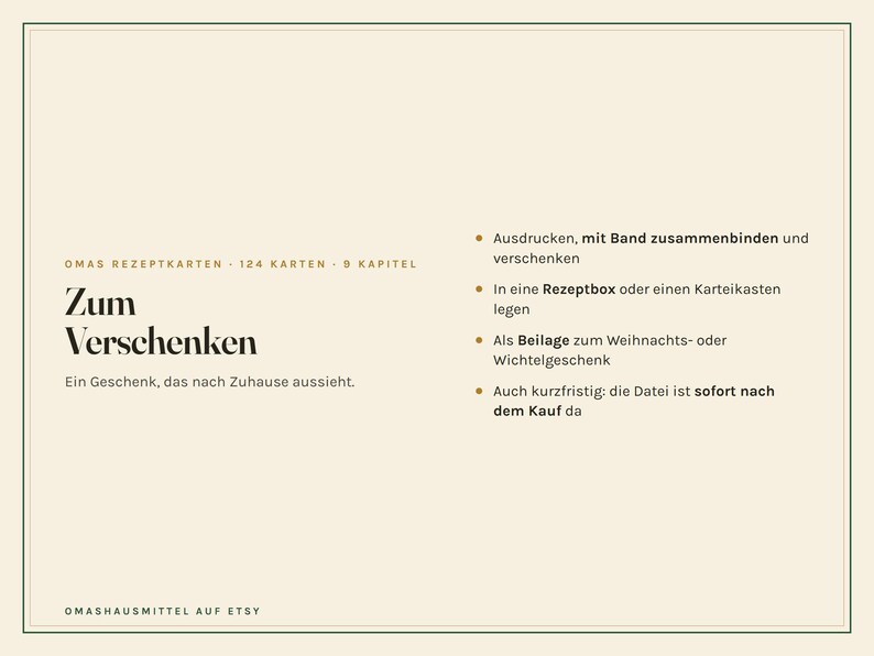 以下が含まれることがあります： クリーム色の情報カードには、OMAS REZEPTKARTEN 124 KARTEN 9 KAPITEL、Zum Verschenken、Ein Geschenk, das nach Zuhause aussieht、OMASHAUSMITTEL AUF ETSYという黒いテキストと、4つの箇条書きリストが記載されています。