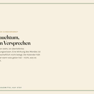 K&ouml;nnte beinhalten: Eine rechteckige, cremefarbene Karte mit einem d&uuml;nnen dunkelgr&uuml;nen Rand. Der Text lautet: EHRLICH EINGEORDNET Brauchtum, kein Versprechen. Was hier steht, ist &uuml;berliefertes Erfahrungswissen. Eine Wirkung des Mondes ist wissenschaftlich nicht belegt.