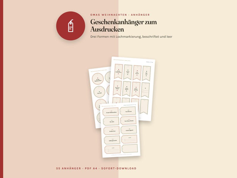 May include: A set of printable gift tags on A4 paper sheets featuring three distinct shapes with hole punch markings. The designs include both blank tags and tags with German text, presented in a neutral beige colour palette with a red circular icon.