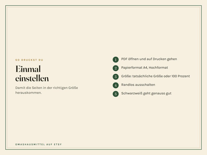 May include: A beige instructional graphic with dark green text and accents. It features the German heading 'SO DRUCKST DU Einmal einstellen' followed by five numbered steps in green circles, detailing printing instructions for a PDF document.