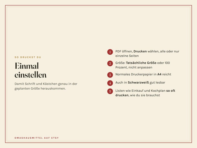May include: An instructional graphic on a cream background with a thin red border. The text reads: SO DRUCKST DU Einmal einstellen, followed by five numbered steps in German explaining how to print the document correctly on A4 paper.