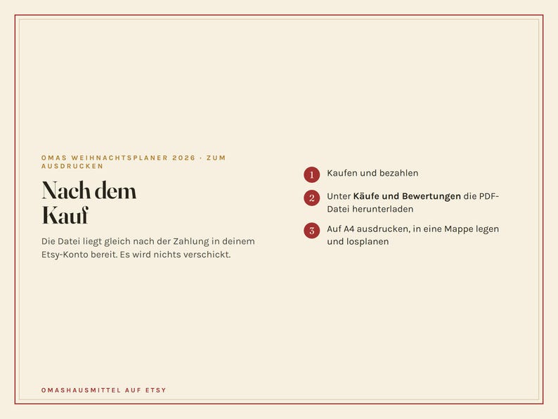 May include: A digital instruction card with a cream background and thin red border. The text reads OMAS WEIHNACHTSPLANER 2026 - ZUM AUSDRUCKEN, Nach dem Kauf, and provides three numbered steps for downloading and printing the PDF file on A4 paper.
