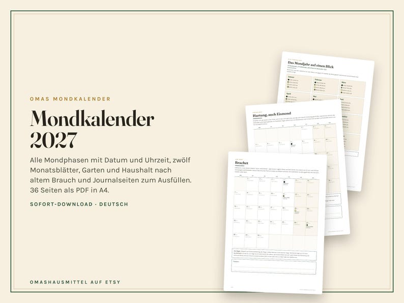 K&ouml;nnte beinhalten: Ein Mondkalender 2027 als digitaler Download mit zw&ouml;lf Monatsbl&auml;ttern inklusive Mondphasen, Datum und Uhrzeit. Das Dokument enth&auml;lt Abschnitte f&uuml;r Garten und Haushalt nach altem Brauch sowie Journal-Seiten im A4-Format.