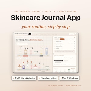 Könnte beinhalten: Die Benutzeroberfläche der Skincare Journal App auf einem Bildschirm, mit einem digitalen Dashboard für Hautpflegeroutinen, Produktregalen und täglichen Checklisten. Der Text umfasst The Skincare Journal, your routine, step by step.
