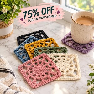 May include: A set of square crochet coasters in black, blue, yellow, green, pink, cream, and purple. The coasters feature a geometric openwork pattern. A pink graphic overlay displays the text 75% OFF FOR 50 COUSTOMER with heart icons.