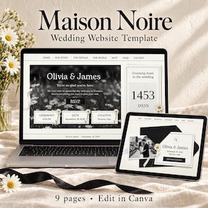 May include: A laptop and tablet displaying a Maison Noire wedding website template. The screen shows Olivia & James, a countdown of 1453 days, and event details for September 18, 2030, in Florence, Italy. The design features daisy accents and black envelopes.