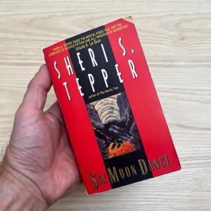 Six Moon Dance by Sheri S. Tepper - Vintage 1999 Mass Market Paperback image 1