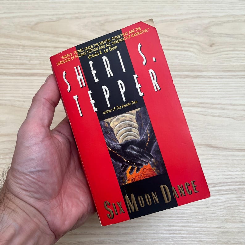 Six Moon Dance by Sheri S. Tepper - Vintage 1999 Mass Market Paperback image 1