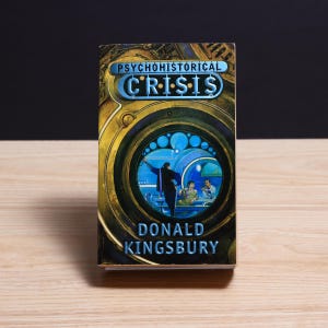 Crisis psicohistórica de Donald Kingsbury - Edición de bolsillo de 2002, primera impresión imagen 1