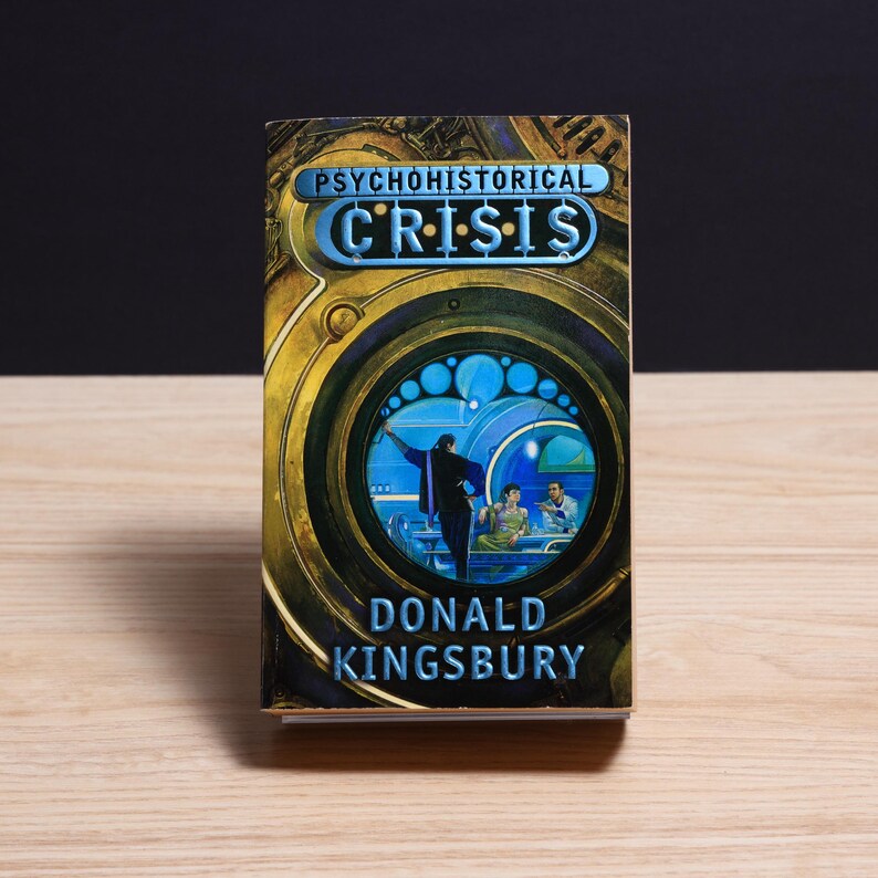 Crisis psicohistórica de Donald Kingsbury - Edición de bolsillo de 2002, primera impresión imagen 1