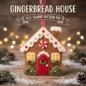 Felt Gingerbread House Ornament Pattern, PDF Sewing Pattern, Christmas Cottage DIY Craft, Hand Sewing Tutorial, Beginner Felt Pattern