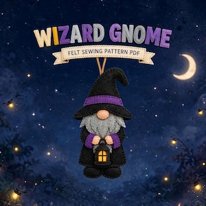 Gnome PDF Pattern, Wizard Felt Ornament Sewing, Halloween Lantern Decor, DIY Hand Stitched