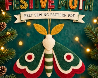 Patrón PDF de decoración de polilla navideña, adorno festivo de fieltro de insecto, costura a mano