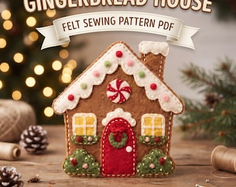 Gingerbread House Felt Ornament Pattern PDF, Christmas House Sewing Pattern, Felt Christmas Ornament, DIY Hand Sewing