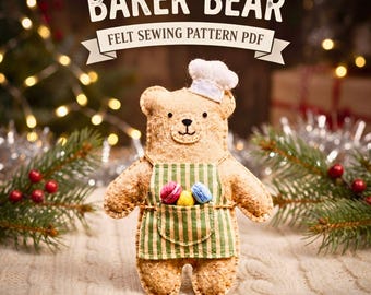 Plush Bear Pattern PDF, Baker Felt Ornament Sewing, Chef Hat Apron Decor, DIY Hand Stitched