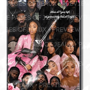 May include: A rectangular collage print featuring multiple portraits of men and women, a person on a pink motorcycle, and pink roses. The text reads: When sh*t goes left, we gonna bring that sh*t right. The Pages of Jeaux is printed at the bottom.