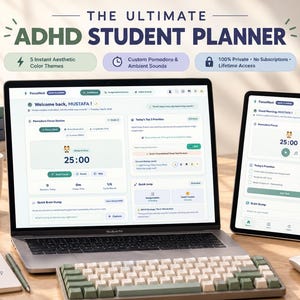 May include: A digital ADHD student planner displayed on a laptop and tablet screen. The interface features a Pomodoro timer set to 25:00, task lists, and brain dump sections. The text reads THE ULTIMATE ADHD STUDENT PLANNER, 5 Instant Aesthetic Color Themes, Custom Pomodoro & Ambient Sounds, and 100% Private - No Subscriptions - Lifetime Access.