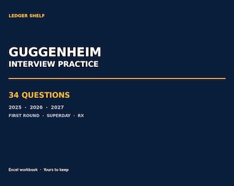 Oefening voor een sollicitatiegesprek bij Guggenheim Investment Banking | 34 vragen | Excel-handleiding 2025-2027