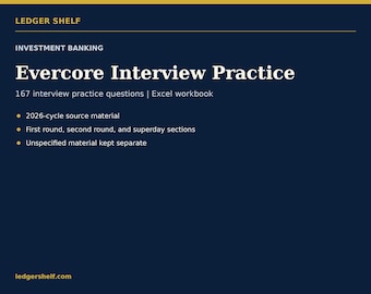 Evercore Investment Banking Interview Practice | 167 Questions | 2026 Cycle + Round-by-Round Excel Guide