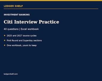 Citi Investment Banking Interview Practice | 40 Questions | Round-by-Round Excel Guide