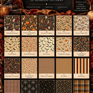 May include: A digital collection of 20 seamless Halloween patterns by Avelluma, featuring designs like Midnight Botanical, Enchanted Pumpkin Garden, Moonlit Woodland, Halloween Naturalist, Autumn Night Toile, Tossed Moths, Tossed Mushrooms, Bats & Stars, Pumpkins & Sprigs, Crescent Moons & Foliage, Dark Birds & Branches, Acorns, Berries & Leaves, Halloween Gingham, Fine Stripe, Bold Stripe, Small Check, Spiderweb Lattice, Tiny Stars, Botanical Ditsy, and Plaid.