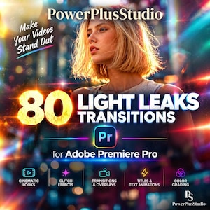 Puede incluir: Un gráfico digital para PowerPlusStudio que presenta 80 Light Leaks Transitions para Adobe Premiere Pro. La imagen muestra a una persona con cabello rubio, destellos de luz coloridos y texto que incluye Make Your Videos Stand Out.