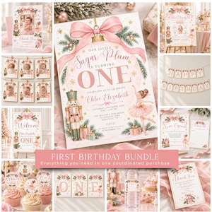 May include: A first birthday party stationery bundle featuring a Sugar Plum theme with pink bows, nutcrackers, and ballerinas. Includes invitations, banners, cupcake toppers, water bottle labels, and thank you cards with gold and pink accents.