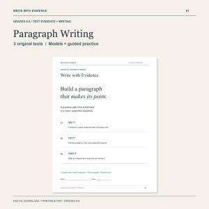 May include: A white educational workbook page titled Write with Evidence, Paragraph Writing for grades 6-8. It features sections labeled See It, Try It, and Own It, with instructions for building paragraphs, plus lines for a name and class at the bottom.
