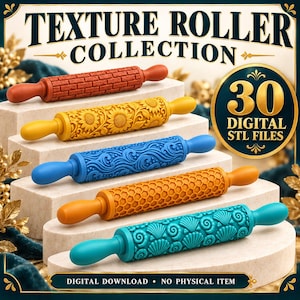 May include: A collection of five textured rollers for digital download, featuring brick, sunflower, wave, honeycomb, and seashell patterns. The text reads Texture Roller Collection, 30 Digital STL Files, and Digital Download No Physical Item.