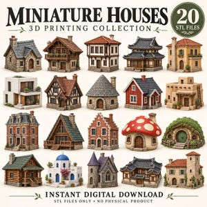 May include: A digital collection of 20 miniature house STL files for 3D printing. The image displays various architectural styles including stone cottages, timber-framed houses, a mushroom-shaped dwelling, and a domed building, all for instant download.