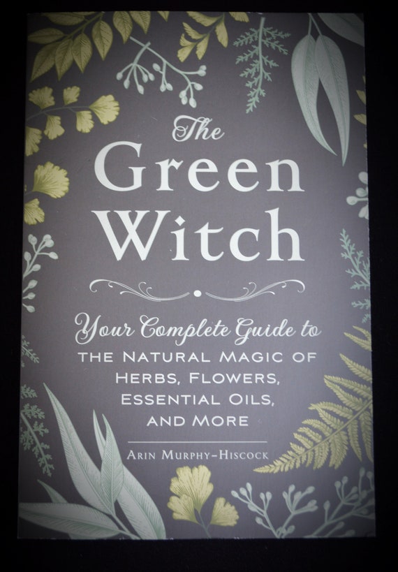 The Green Witch by Arin Murphy-Hiscock Paperback Wicca Witchcraft Book Pagan Witchcraft