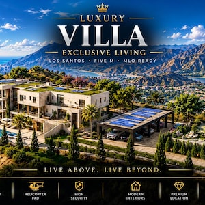 May include: A digital rendering of a luxury villa featuring a multi-level stone structure, an infinity pool, a solar-panelled carport, and a helipad. The text reads: LUXURY VILLA EXCLUSIVE LIVING, LOS SANTOS, FIVE M, MLO READY, LIVE ABOVE. LIVE BEYOND.