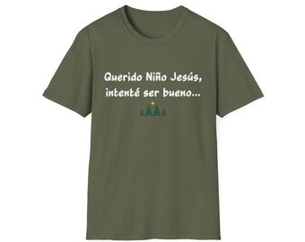 Niño Jesús, intenté ser bueno! T-Shirt