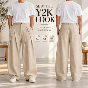 Puede incluir: Un patrón de costura en PDF para pantalones de pierna ancha en tela beige texturizada. La vista frontal muestra pliegues profundos y bolsillos laterales, mientras que la vista posterior muestra dos bolsillos de parche. Texto: SEW THE Y2K LOOK, PDF SEWING PATTERN, A0, A4, US Letter.
