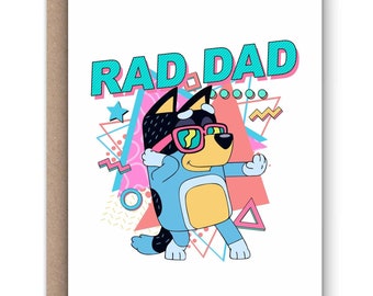 Rad Dad | Happy Fathers Day | Bluey | Dad Card | Handmade | Encouragement | Blank cards | Greeting cards
