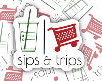 Sips and trips | vinyl sticker | Target | Coffee |Water bottle, laptop, notebook sticker | Waterproof sticker