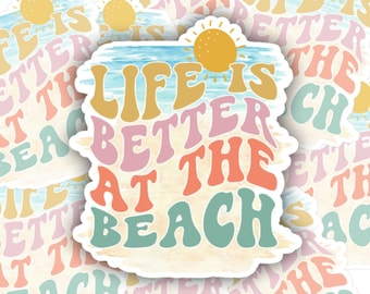 Life Is Better At The Beach | Salt Life | vinyl sticker | Water bottle, laptop, notebook sticker | Waterproof sticker