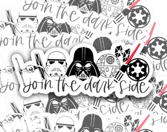 Join the dark side  | Star Wars inspired | vinyl sticker | Empire | Water bottle, laptop, notebook sticker | Waterproof sticker