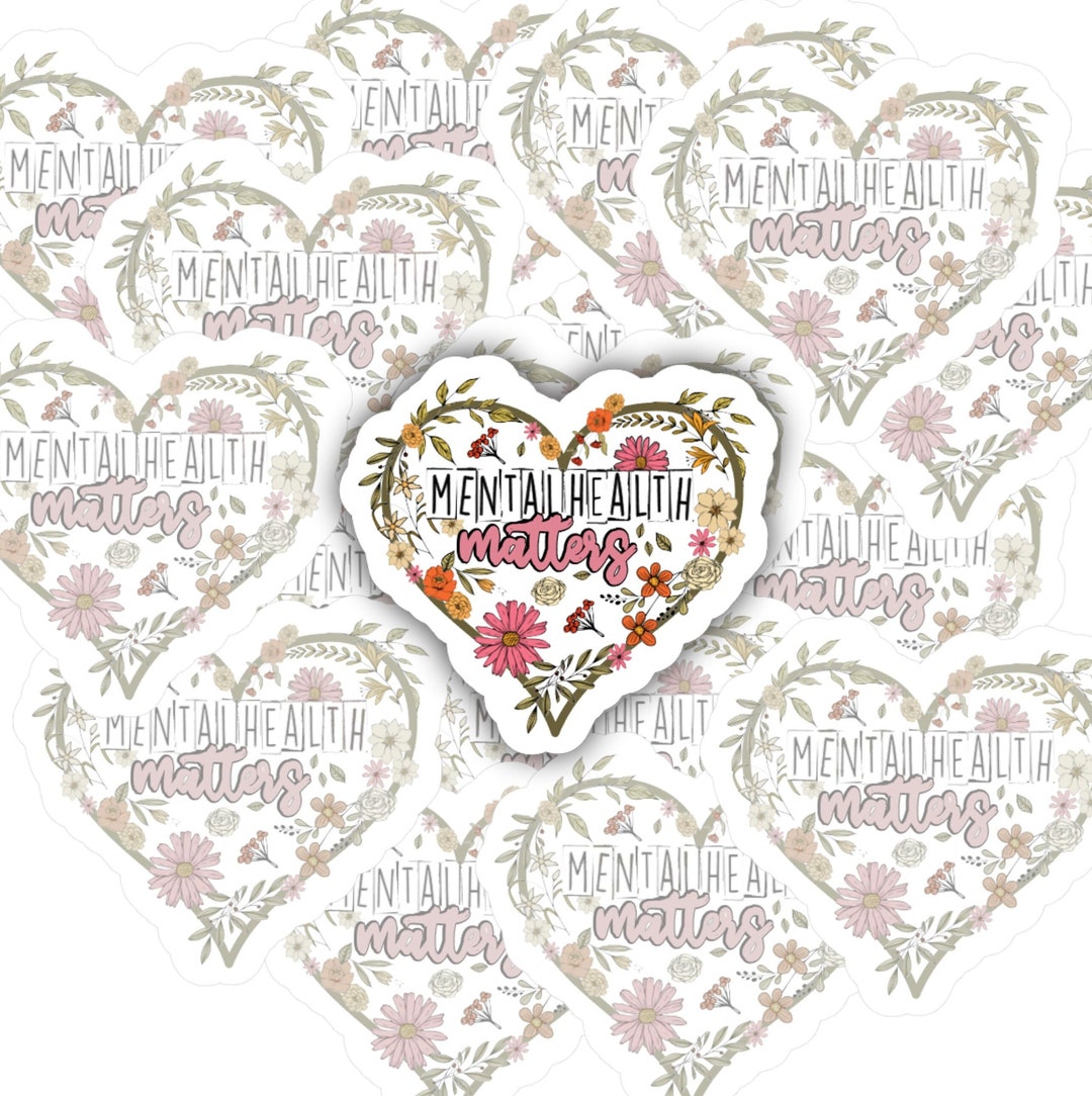 Mental Health Matters Heart | Vinyl Sticker | Encouragement | Water ...