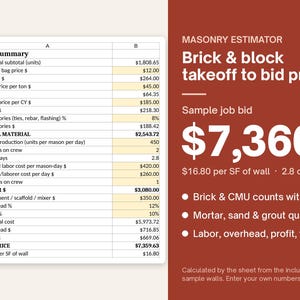 May include: A masonry estimator spreadsheet showing a bid summary with columns for material, labor, and overhead costs. The right side features text reading MASONRY ESTIMATOR, Brick & block takeoff to bid price, and a sample bid of $7,360.