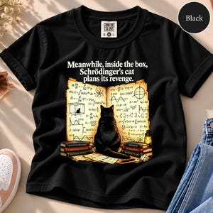 Comfort Colors® シュレーディンガー猫シャツ、面白い物理学量子Tシャツ、物理学教師へのギフト、オタクな科学猫好きシャツ