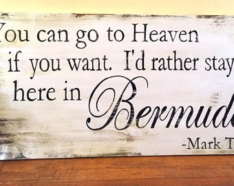 Handpainted Wood Sign Bermuda Mark Twain Quote, 16x36
