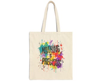 Bolso de artista / Nada es precioso, arte abstracto colorido (lienzo de algodón de 12 oz)